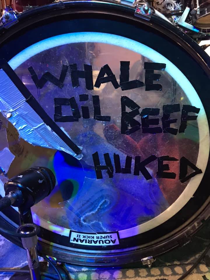 Whale Oil Beef Huked written on drum